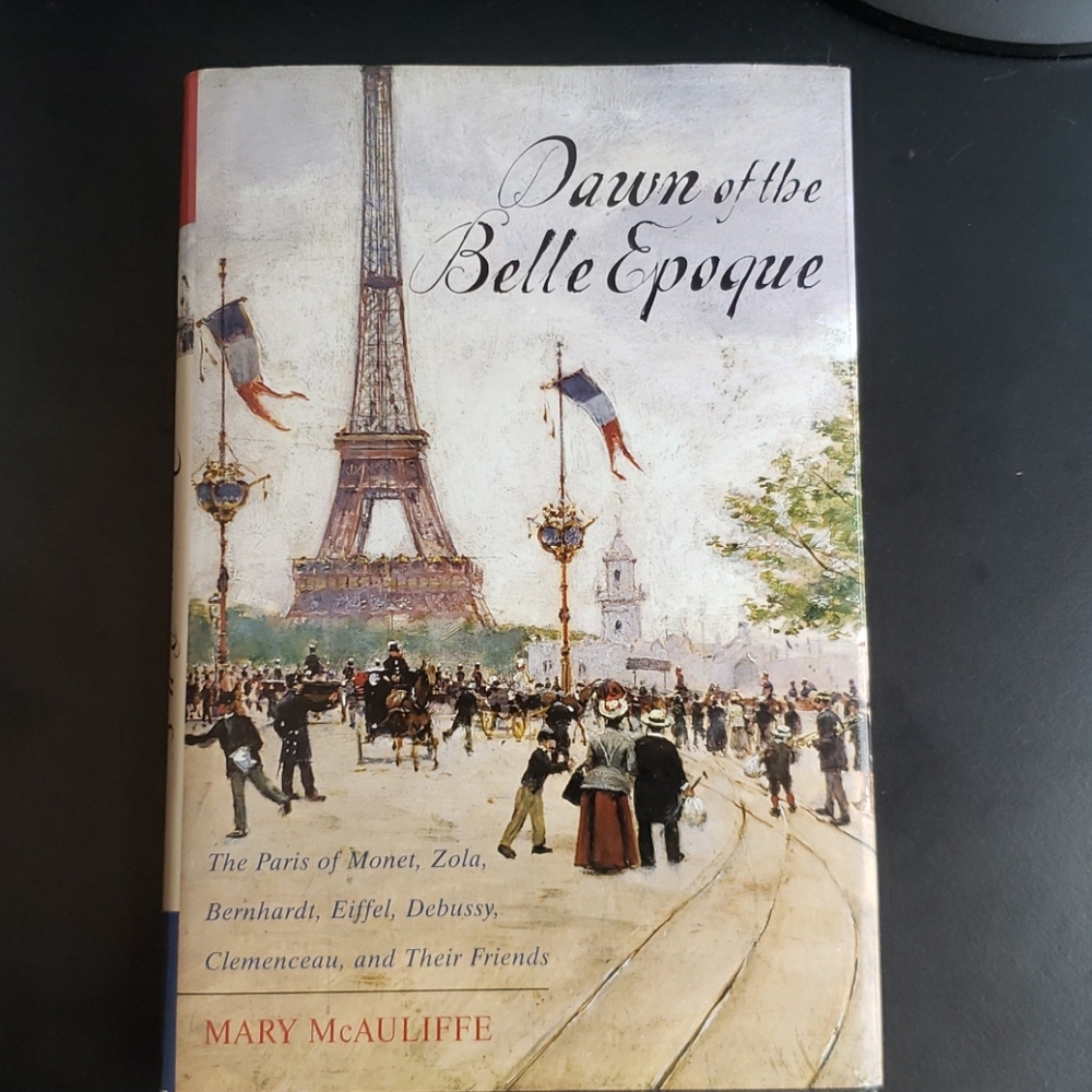 Dawn of the Belle Epoque by Mary McAuliffe